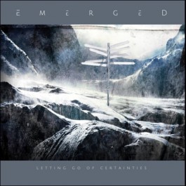 Emerged - Letting Go of Certainties - CD EP digisleeve