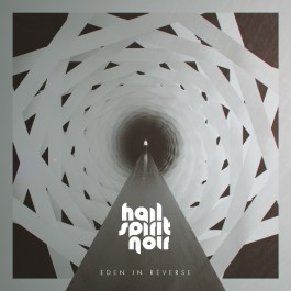 Hail Spirit Noir - Eden In Reverse - CD