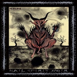 Hail Spirit Noir - Pneuma - CD DIGIPAK