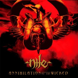 Nile - Annihilation of the Wicked - CD