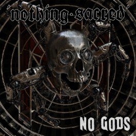 Nothing Sacred - No Gods - CD