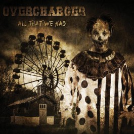 Overcharger - All That We Had - CD