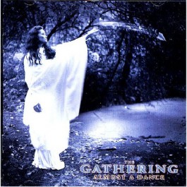 The Gathering - Almost A Dance - LP