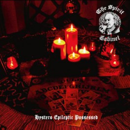 The Spirit Cabinet - Hystero Epileptic Possessed - CD DIGIPAK
