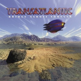 Transatlantic - Bridge Across Forever - CD DIGIPAK