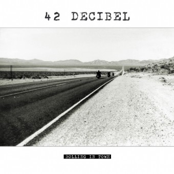 42 Decibel - Rolling In Town - LP + CD