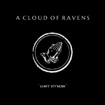 A Cloud Of Ravens - Lost Hymns - CD DIGIPAK