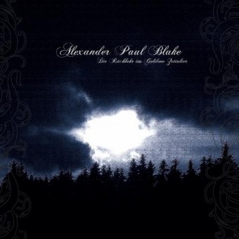 Alexander Paul Blake - Die Ruckkehr Ins Goldene Zeitalter - CD