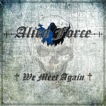 Alien Force - We Meet Again - CD