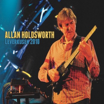 Allan Holdsworth - Leverkusen 2010 - CD + DVD Digipak
