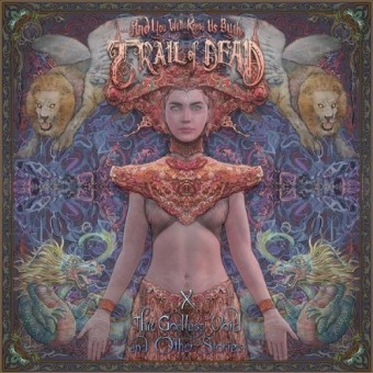 And You Will Know Us By The Trail Of Dead - X: The Godless Void And Other Stories - CD DIGIPAK