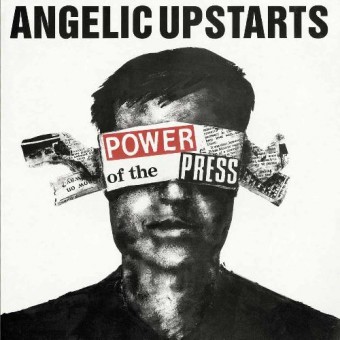 Angelic Upstarts - Power Of The Press - CD