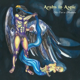 Arabs In Aspic - Far Out In Arabadia - CD