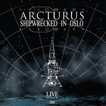 Arcturus - Shipwrecked In Oslo - CD