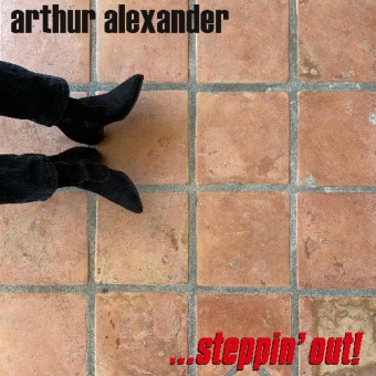 Arthur Alexander - ...Steppin' Out! - CD DIGIPAK