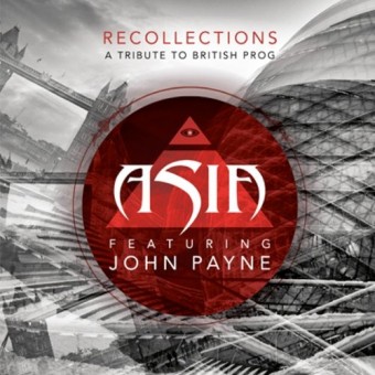 Asia feat. John Payne - Recollections - A Tribute to British Prog - CD DIGIPAK