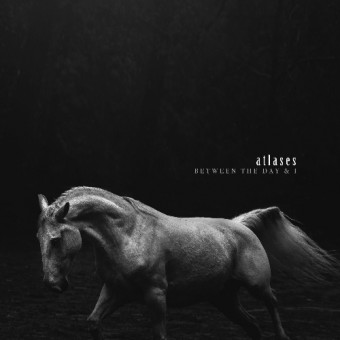 Atlases - Between The Day & I - CD DIGIPAK