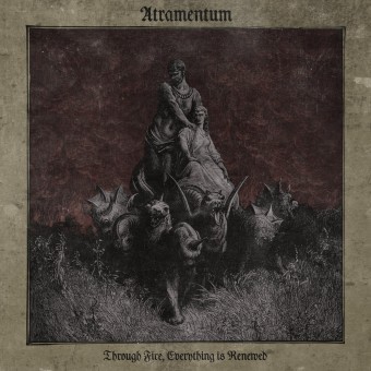 Atramentum - Through Fire, Everything Is Renewed - CD DIGIPAK
