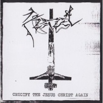 Azazel - Crucify The Jesus Christ Again - CD