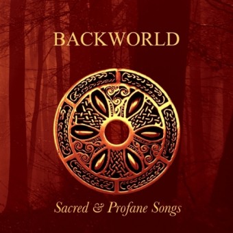 Backworld - Sacred & Profane Songs - CD DIGIFILE