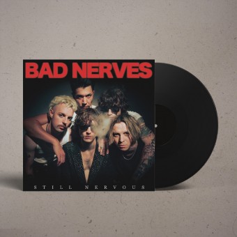 Bad Nerves - Still Nervous - LP