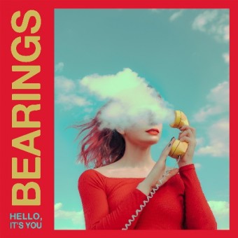 Bearings - Hello, It's You (Deluxe) - LP