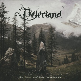 Beleriand - Far Over Wood And Mountain Tall - CD