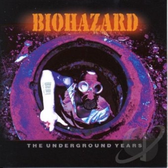 Biohazard - The Underground Years - CD