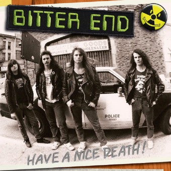 Bitter End - Have A Nice Death - LP COLOURED