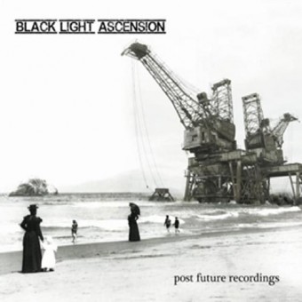 Black Light Ascension - Post Future Recordings - CD DIGIPAK