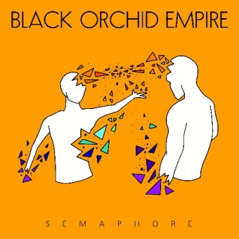 Black Orchid Empire - Semaphore - CD