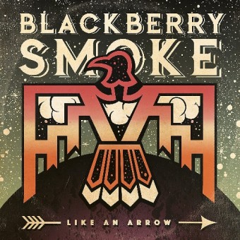 Blackberry Smoke - Like An Arrow - DOUBLE LP GATEFOLD
