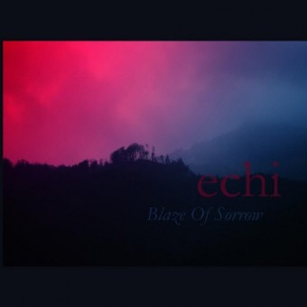 Blaze Of Sorrow - Echi - CD