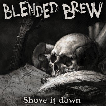 Blended Brew - Shove It Down - CD