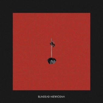 Blindead - Niewiosna - LP Gatefold