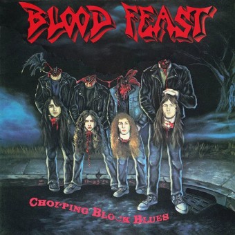 Blood Feast - Chopping Block Blues - CD SLIPCASE