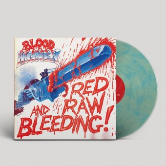 Blood Money - Red Raw And Bleeding! - LP COLOURED