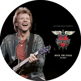 Bon Jovi - Rock The Stage In 2001 (Radio Broadcast Recording) - LP PICTURE