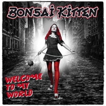 Bonsai Kitten - Welcome To My World - CD