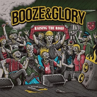 Booze & Glory - Raising The Roof - Mini LP