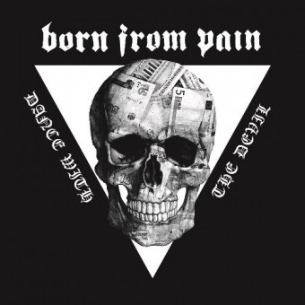Born From Pain - Dance With The Devil - CD DIGIPAK