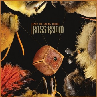 Boss Keloid - Family The Smiling Thrush - CD DIGIPAK