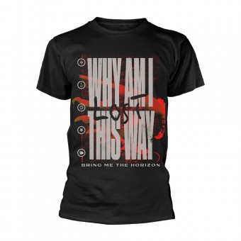 Bring Me The Horizon - Why Am I This Way - T-shirt (Homme)