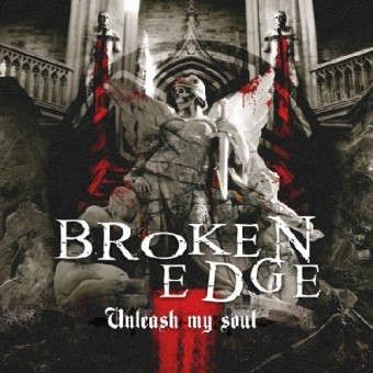 Broken Edge - Unleash my Soul - CD