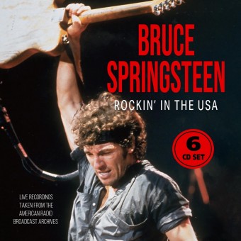 Bruce Springsteen - Rockin' In The USA (Radio Broadcast Archives) - 6CD DIGISLEEVE