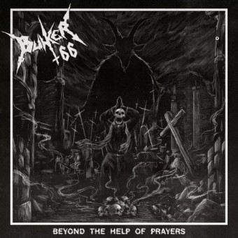 Bunker 66 - Beyond The Help Of Prayers - CD