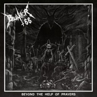 Bunker 66 - Beyond The Help Of Prayers - LP