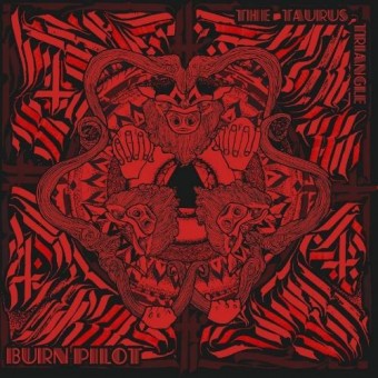 Burn Pilot - The Taurus Triangle - CD