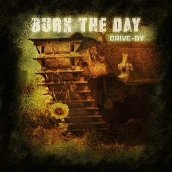 Burn The Day - Drive-By - CD DIGIPAK
