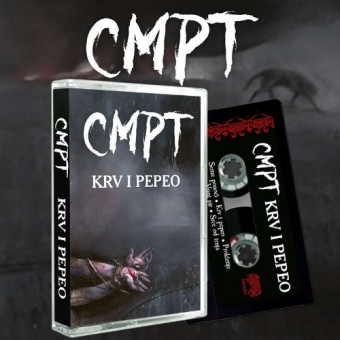 CMPT - Krv I Pepeo - CASSETTE